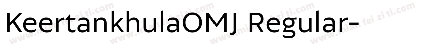 KeertankhulaOMJ Regular字体转换